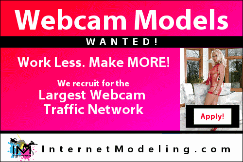InternetModeling.com- Webcam Models Wanted!